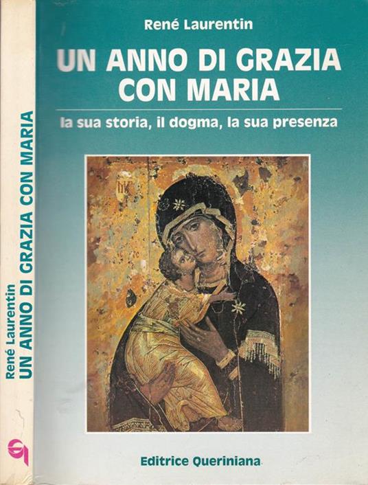 Un anno di grazia con Maria. La sua storia, il dogma, la sua presenza - René Laurentin - copertina