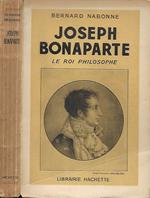 Joseph bonaparte. Le roi philosophe