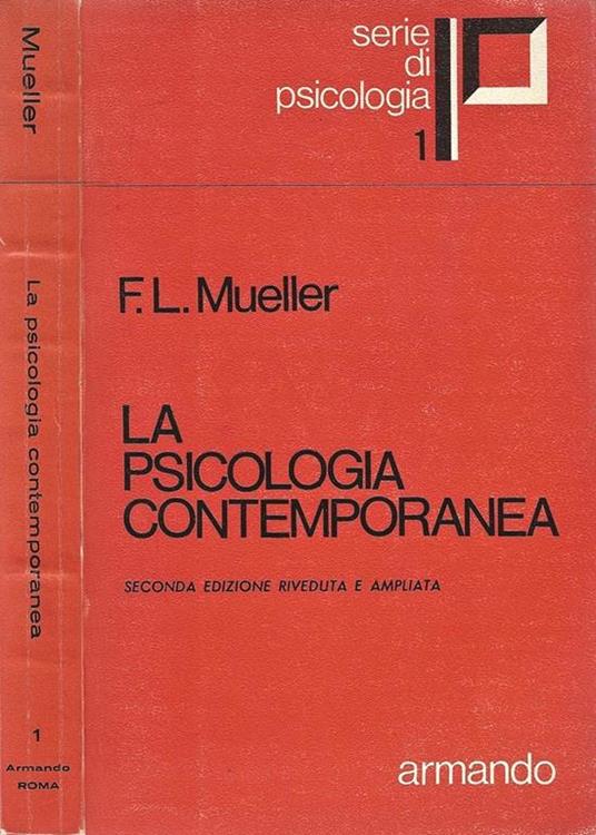 La Psicologia contemporanea - Fernand-Lucien Mueller - copertina