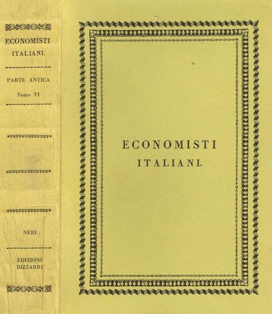 Economisti italiani. Scrittori classici italiani di economia politica parte antica - Neri - copertina