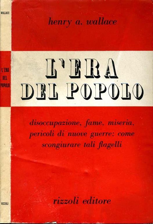 L' Era del Popolo - Henry A. Wallace - copertina