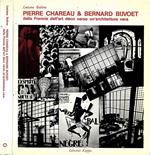 Pierre Chareau e Bernard Bijvoet. Dalla Francia dell'art déco verso un architettura vera
