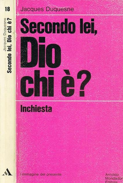 Secondo lei Dio chi é? - Jacques Duquesne - copertina