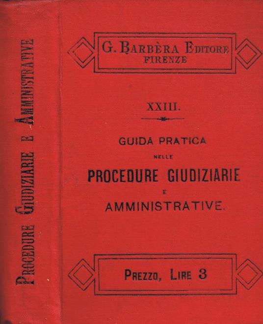 Guida Pratica nelle Procedure Giudiziarie e Amministrative - Luigi Gabbioli - copertina