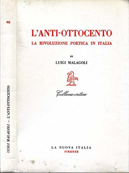 L' Anti-Ottocento. La rivoluzione poetica in italia - Luigi Malagoli - copertina