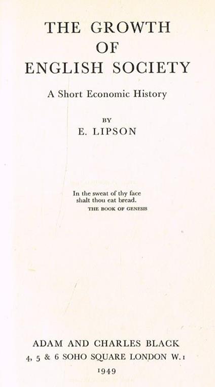 The growth of english society. a short economic history - E. Lipson - copertina