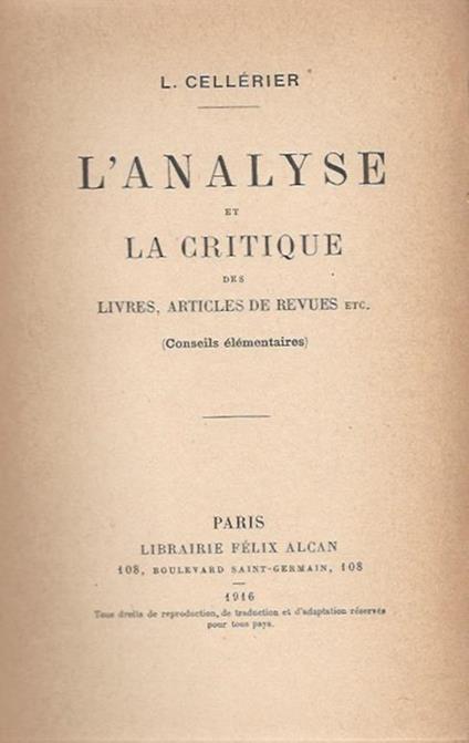 L' analyse et la critique. Des livres, articles de revues etc - L. Cellérier - copertina