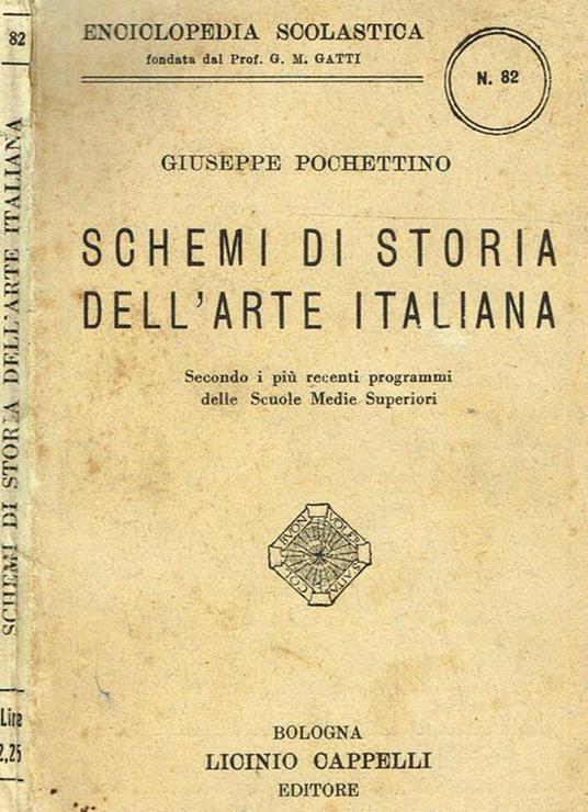 Schemi di storia dell'arte italiana - Giuseppe Pochettino - copertina