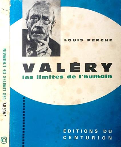 Valéry. Les limites de l'humain - Louis Perche - copertina