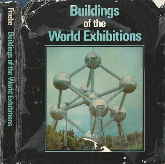 Buildings of the World Exhibitions - Wolfgang Friebe - copertina