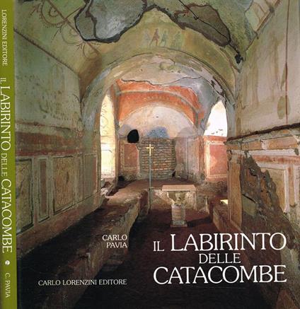 Il labirinto delle catacombe - Carlo Pavia - copertina