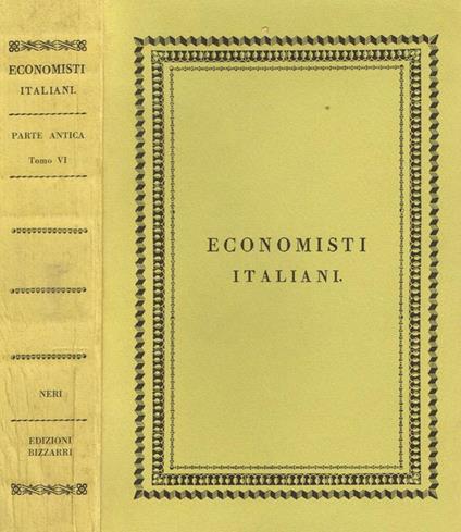 Economisti italiani. Scrittori classici italiani di economia politica parte antica - Neri - copertina