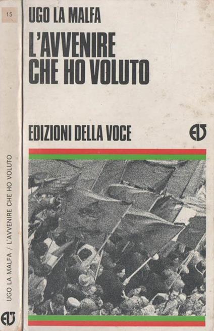 L' avvenire che ho voluto - Ugo La Malfa - copertina