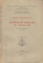 Littérature francaise du moyen age. Manuel bibliographique second supplément 1954- 1960