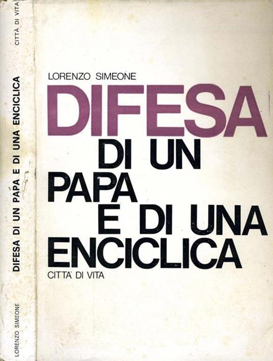 Difesa di Un Papa e di Una Enciclica - Lorenzo Simeone - copertina