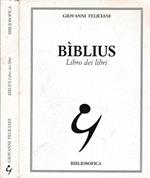 Biblius. Libro dei libri