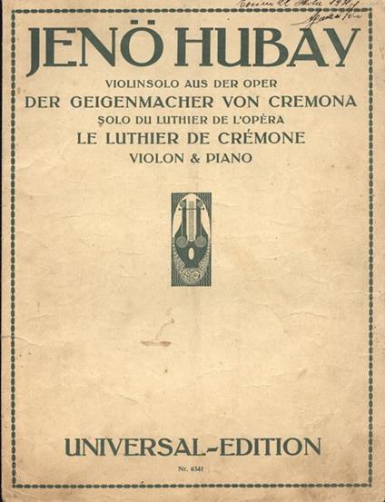Violin solo aus der oper Der Geigenmacher von Cremona. Solo du luthier de l'opéra Le Luthier de Crémone - Jeno Hubay - copertina