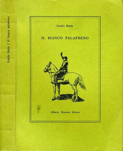 Il Bianco Palafreno - Guido Botta - copertina