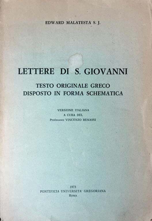 Lettere di S. Giovanni. Testo originale greco disposto in forma schematica - Edward Malatesta - copertina