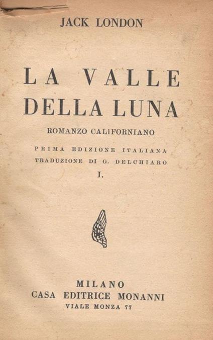 La valle della luna. Romanzo californiano - Jack London - copertina