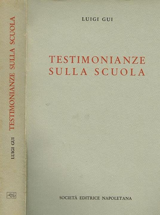 Testimonianze sulla scuola - Luigi Gui - copertina