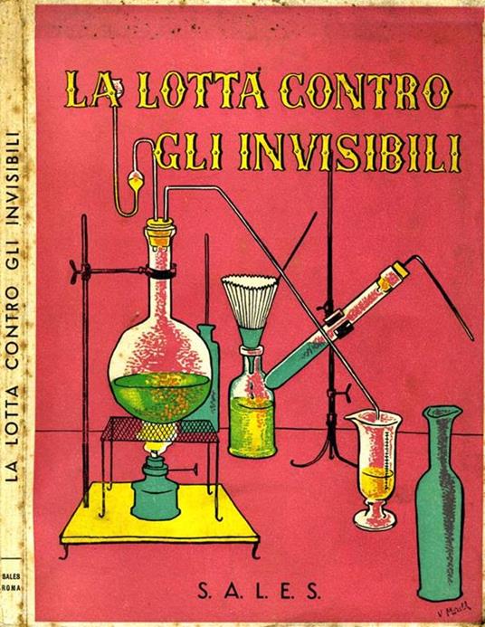 La Lotta Contro Gli Invisivibili. Vita di luigi pasteur - Deda Pini - copertina