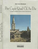 Per Capir Qual Ch'As Dis. La Saggezza spiegata: Raccolta e Genesi di Detti Modenesi