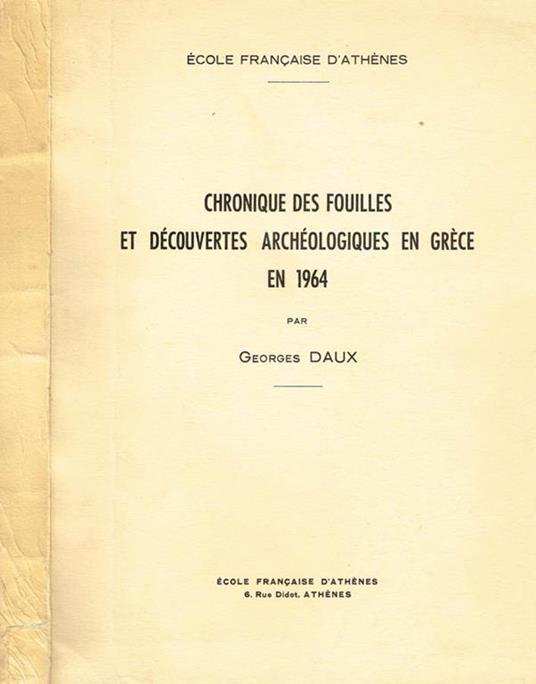 Chronique des fouilles et decouvertes archeologiques en grece en 1964 - copertina