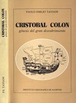 Cristobal Colon. Génesis del gran descubrimiento