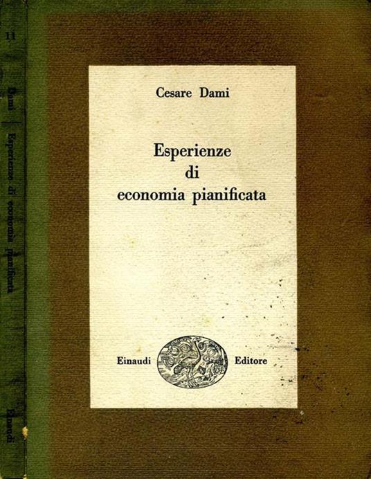 Esperienze di Economia Pianificata - Cesare Dami - copertina