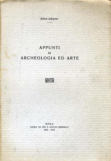 Appunti di Archeologia e Arte - Dina Orsini - copertina