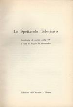 Lo spettacolo televisivo vol. 3. Antologia di scritti sulla TV