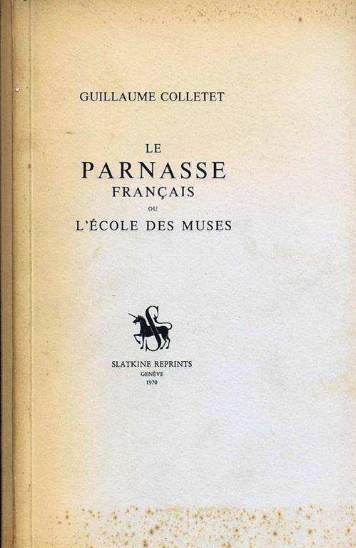 Le Parnasse Francais ou l'Ecole des Muses - Guillaume Colletet - copertina