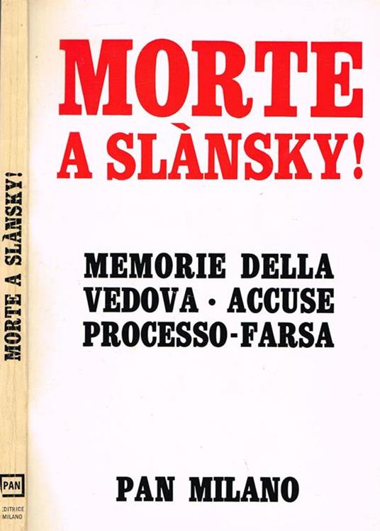 Morte a slansky - Josefa Slanskà - copertina