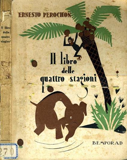 Il Libro delle Quattro Stagioni. Scene del mondo degli animali - Ernesto Perochon - copertina