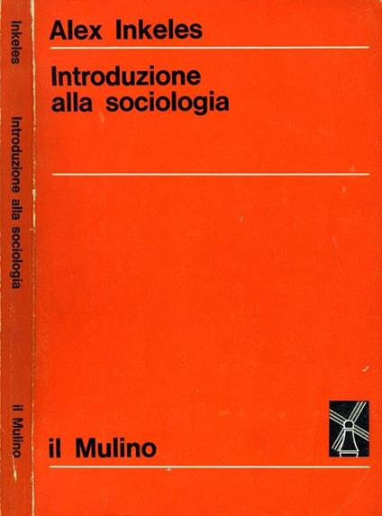 Introduzione Alla Sociologia - Alex Inkeles - copertina