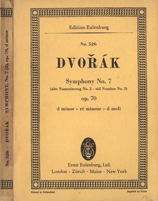 Symphony No. 7. (alte Numerierung No. 2-old Number No. 2) op. 70 d minor-ré mineur-d moll - Antonin Dvorák - copertina