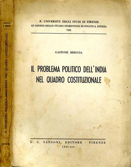 Il Problema Politico dell'India nel Quadro Costituzionale - Gastone Breccia - copertina