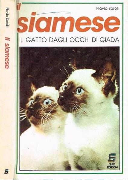 Siamese. Il gatto dagli occhi di giada - Flavia Sbrolli - copertina