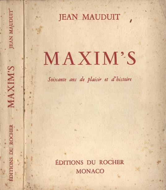 MaXIm's. SoIXante ans de plaisir et d'histoire - Jean Mauduit - copertina