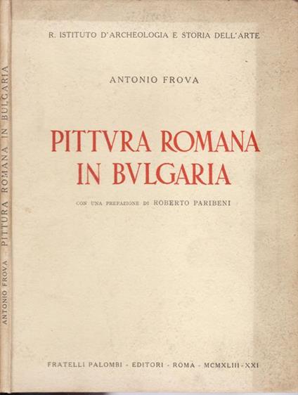 Pittura romana in bulgaria - Antonio Frova - copertina