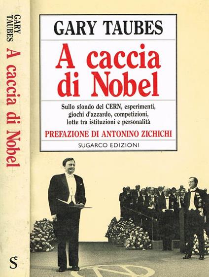 A caccia di nobel - Gary Taubes - copertina