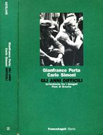 Gli Anni Difficili. Un'inchiesta fra I delegati fiom di brescia