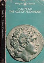 The age of Alexander. Nine greek lives