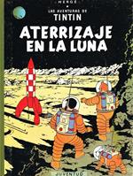 Aterrizaje en la luna. Las aventuras de tintin