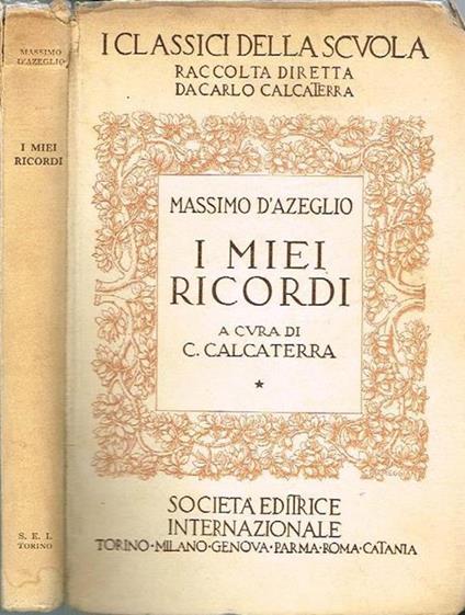 I miei ricordi - Massimo D'Azeglio - copertina