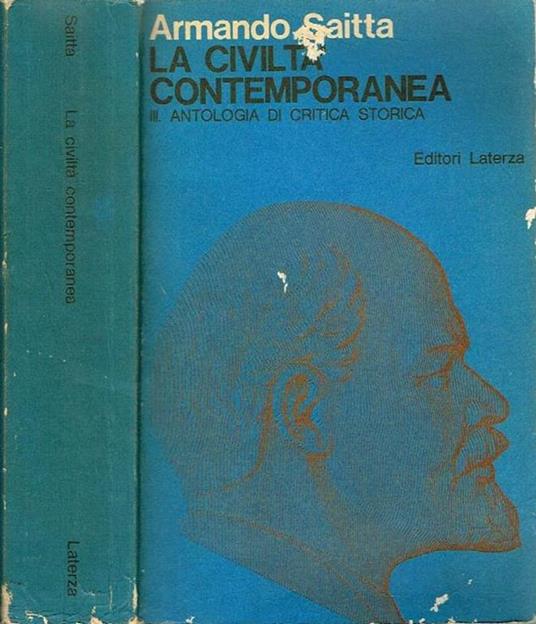 La civiltà contemporanea (vol.III). Antologia di critica storica - Armando Saitta - copertina