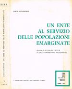 Un ente al servizio delle popolazioni emarginate. Ricerca autovalutativa in due comprensori meridionali