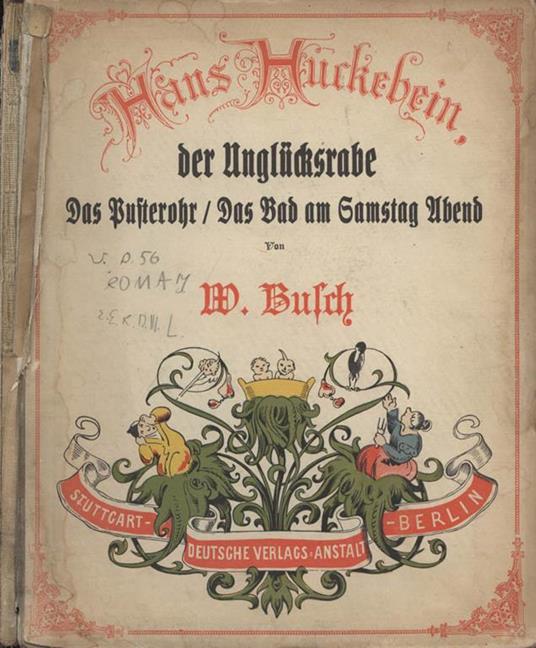 Hans Huckebein der Unglucksrabe. Das Pusterohr-Das bad am Samstag abend - Wilhelm Busch - copertina