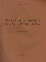 Un album di appunti di salvator rosa. Estratto dalla rivista accademie e biblioteche d'italia